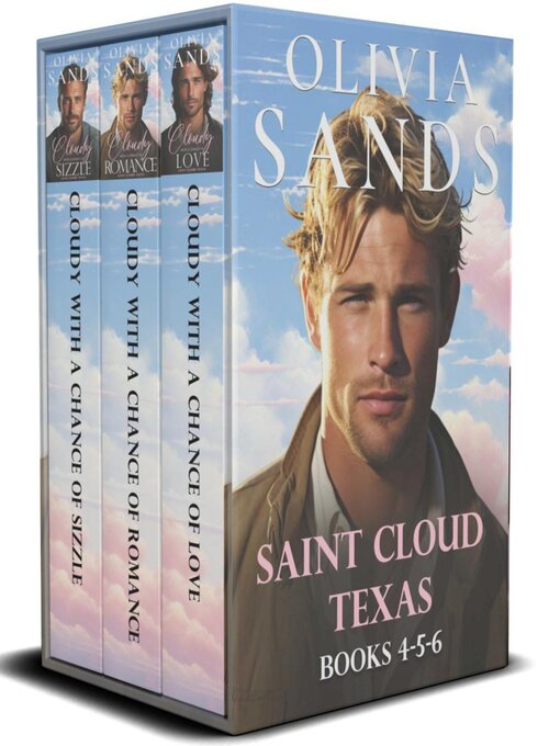Title details for Saint Cloud, Texas--Books 4 5 6 by Olivia Sands - Available